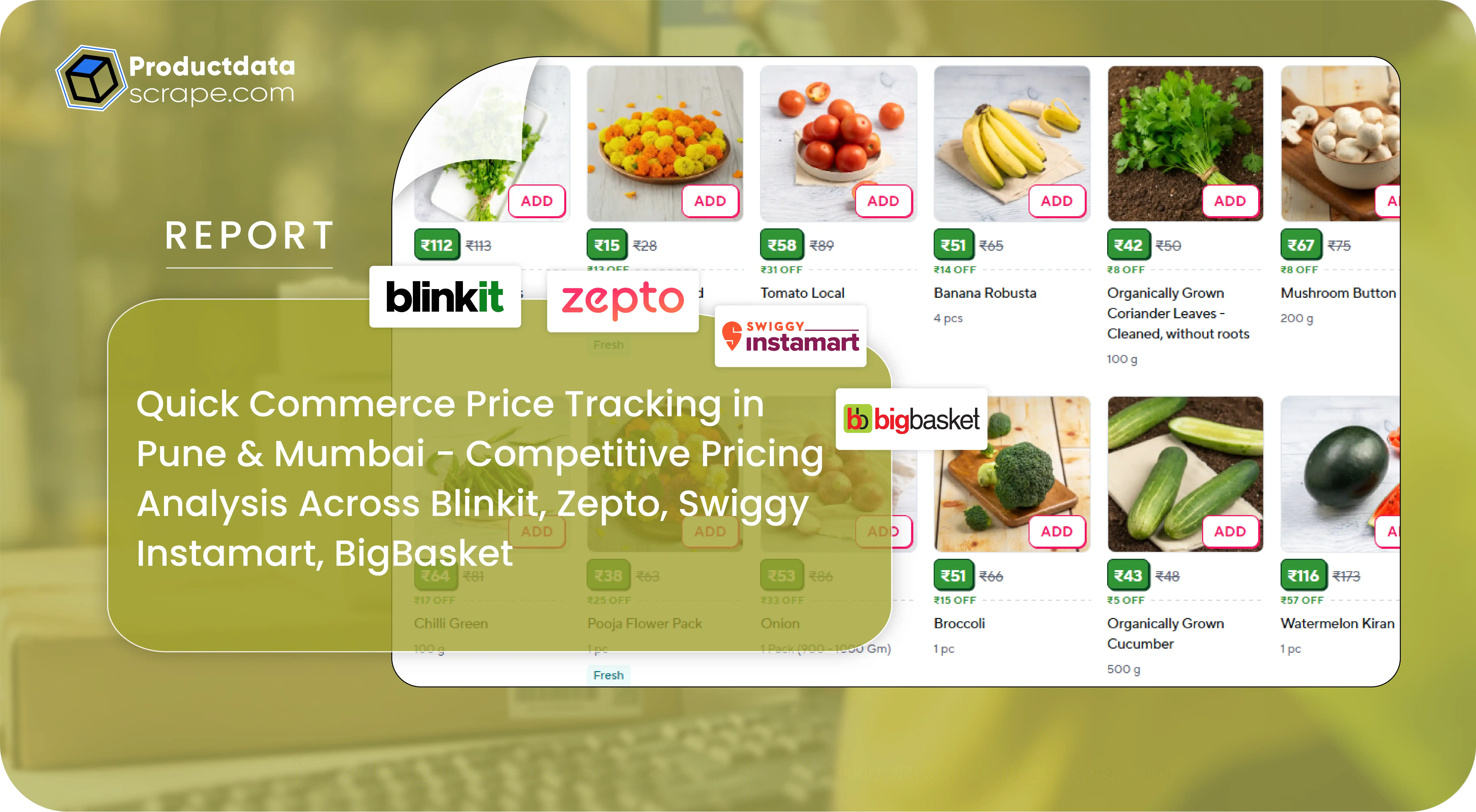 Quick Commerce Price Tracking in Pune & Mumbai - Competitive Pricing Analysis Across Blinkit, Zepto, Swiggy Instamart, BigBasket 